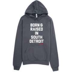 "Born & Raised" Hooded Sweatshirt